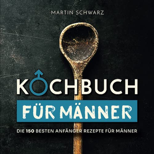 Kochbuch fuer Maenner